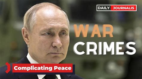 War-crimes warrant for Putin could complicate Ukraine peace